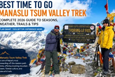 Best Time to go on the Manaslu Tsum Valley Trek