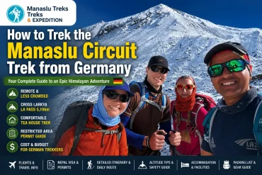 How to Trek the Manaslu Circuit Trek from Germany
