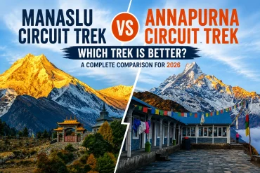Manaslu circuit Trek vs Annapurna Circuit Trek 2026