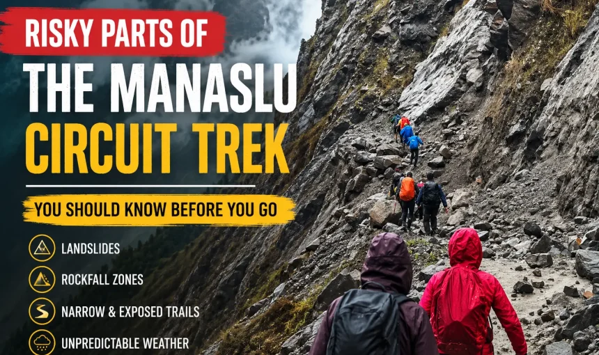 Risky Parts of the Manaslu Circuit Trek You Should Know Before You Go