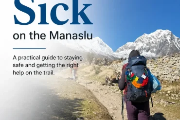 What Happens If You Get Sick on the Manaslu