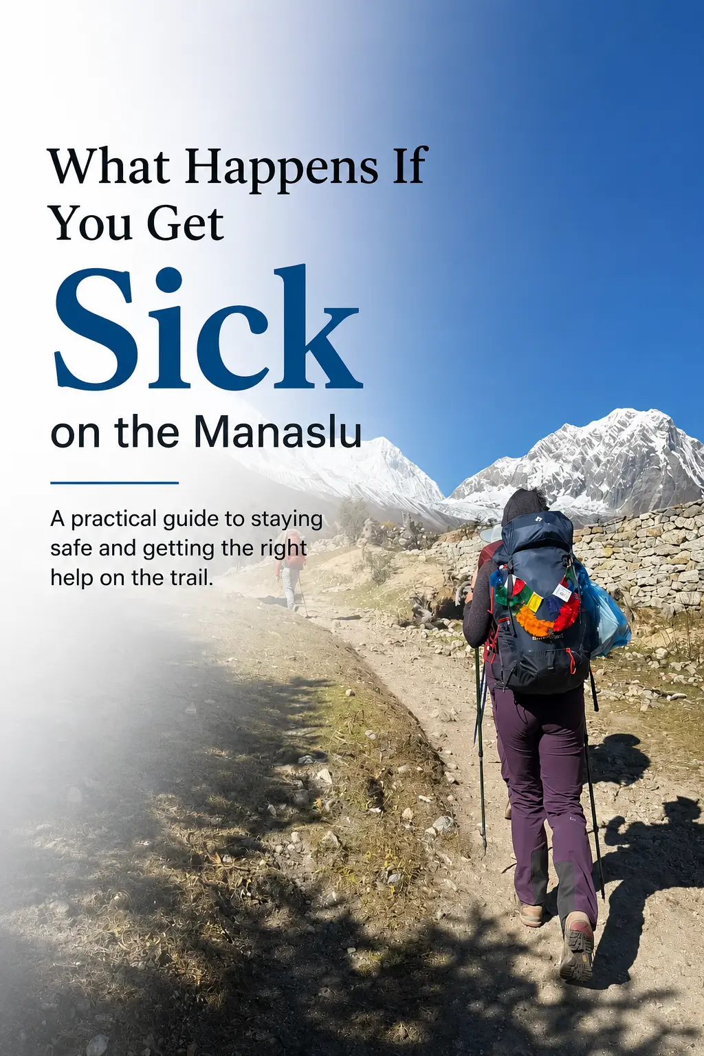 What Happens If You Get Sick on the Manaslu