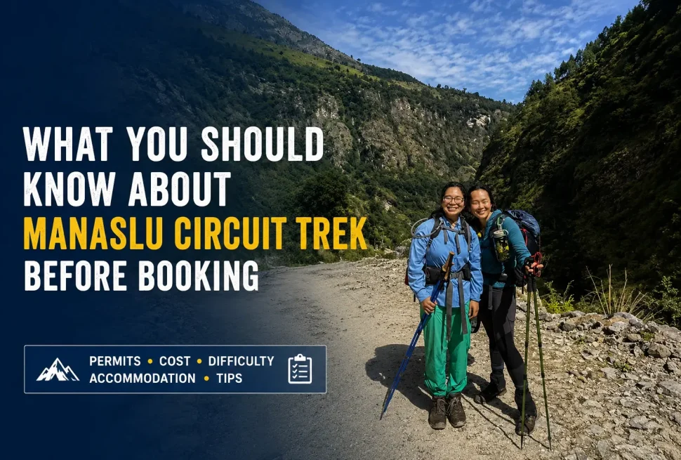 What You Should Know About Manaslu Circuit Trek Before Booking
