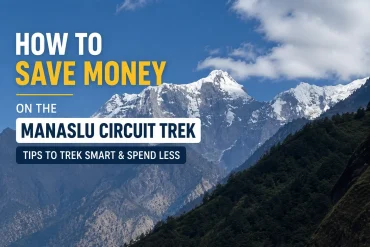 How to save money in Manaslu Circuit Trek