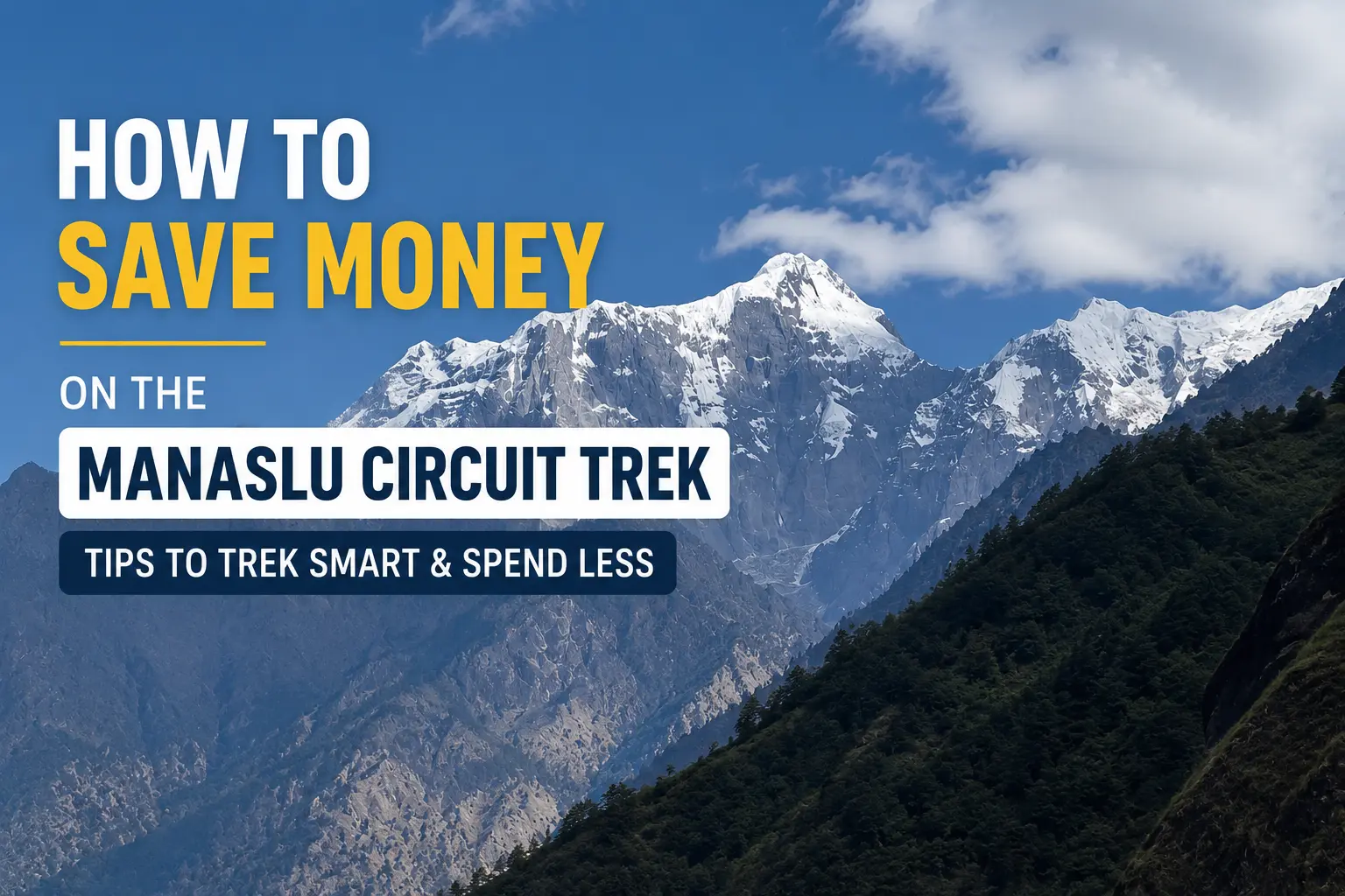 How to save money in Manaslu Circuit Trek