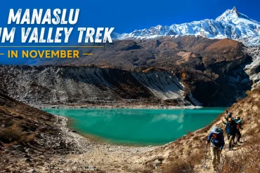 Manaslu Tsum Valley Trek in November