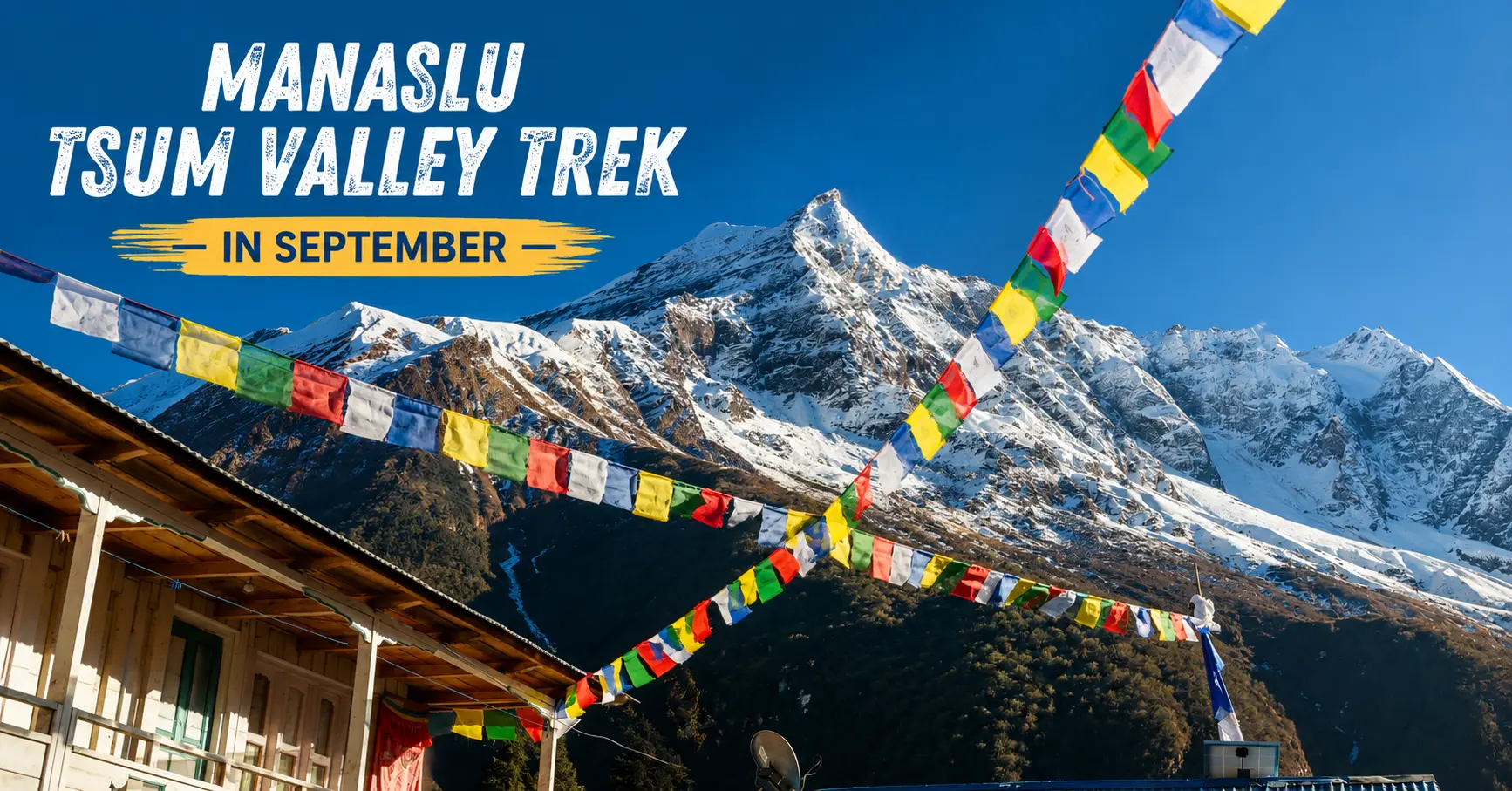 Manaslu Tsum Valley Trek in September