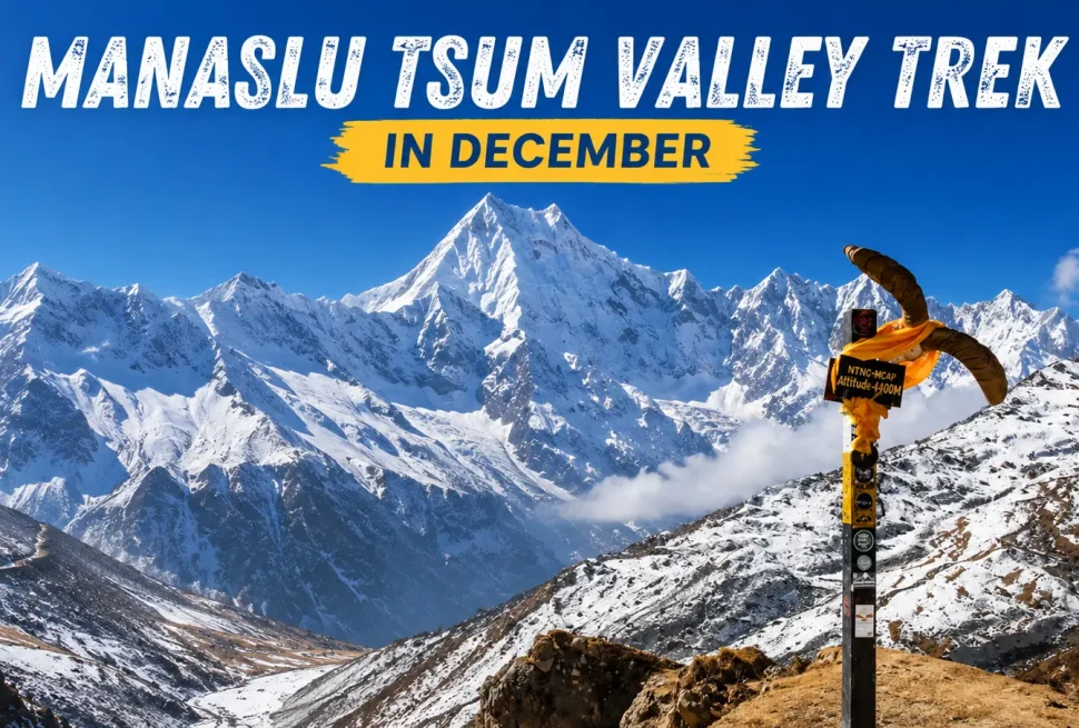 Manslu Tsum Valley Trek in December