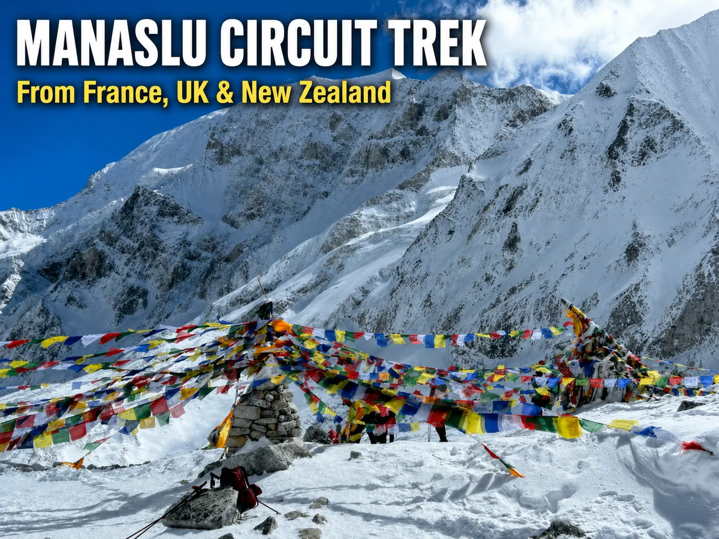 Manaslu circuit trek from France, UK, New Zealand
