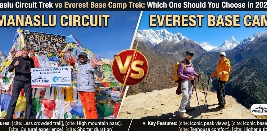 Manaslu Circuit Trek vs Everest Base Camp Trek: Which One Should You Choose in 2026?